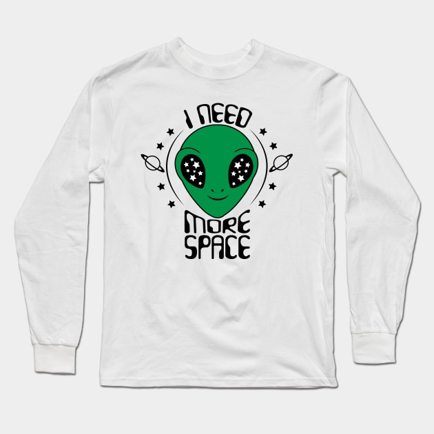 I Need More Space Long Sleeve T-Shirt by defytees